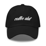 Coffee Slut Dad hat original white logo